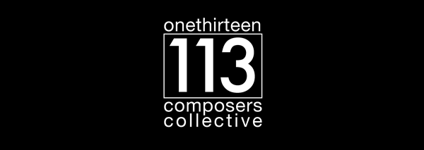 Call for musical scores for performance by 113 collective - deadline 31 May 2016